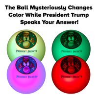 President Predicto - Donald Trump Fortune Teller Ball
