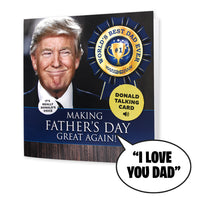 Talking Trump Fathers Day Card
