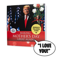 Talking Trump Mothers Day Card