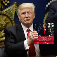 Talking Trump Mothers Day Card
