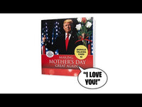 Talking Trump Mothers Day Card
